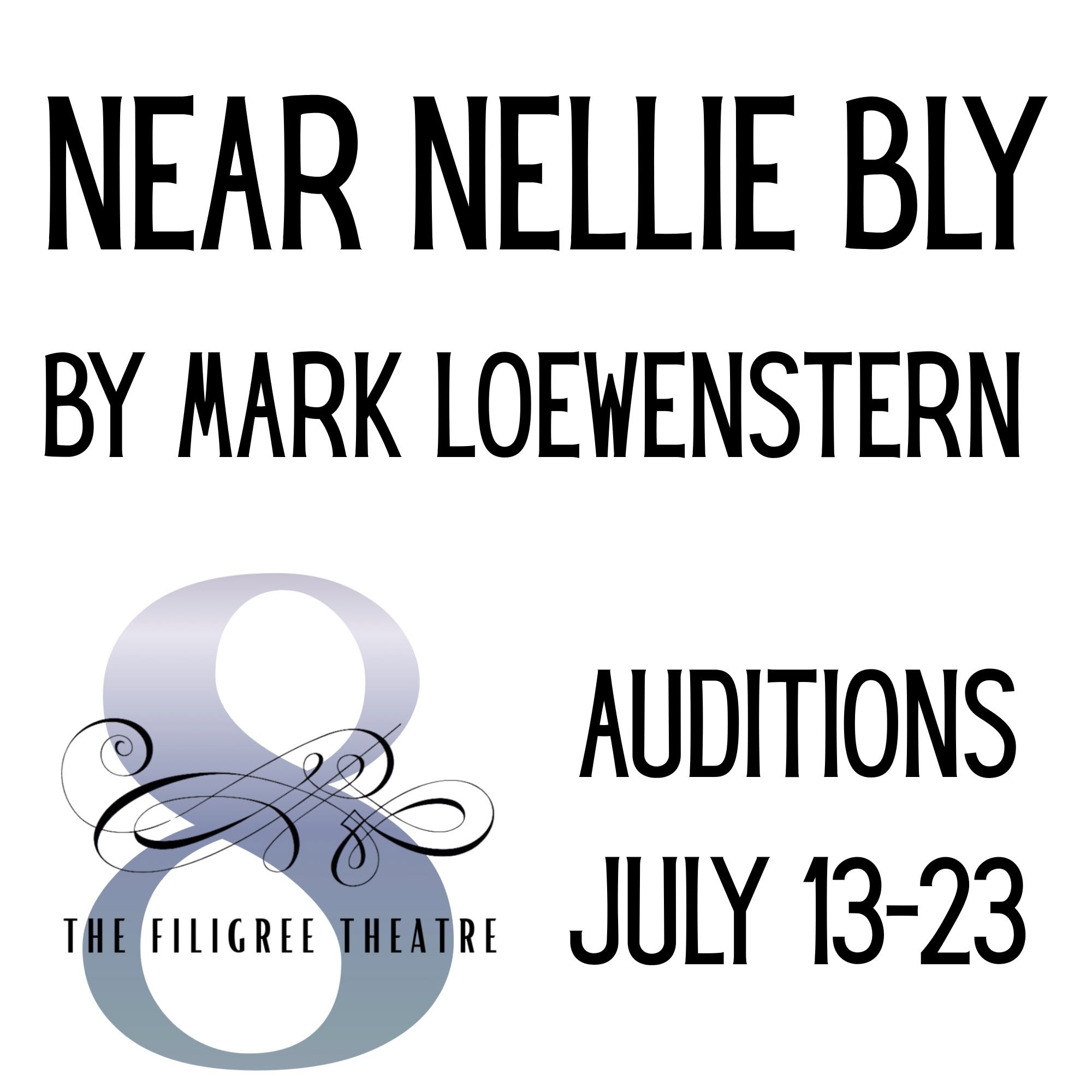 Near Nellie Bly by Filigree Theatre