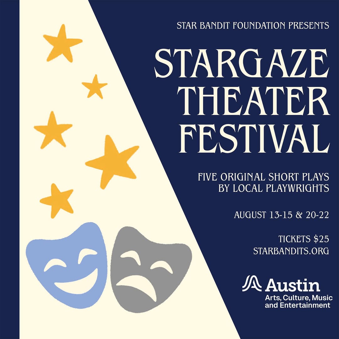 Stargaze Theatre Festival by Star Bandit Foundation