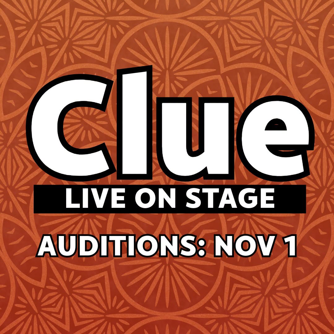 CTX4565. Auditions for Clue Onstage, by Waco Civic Theatre
