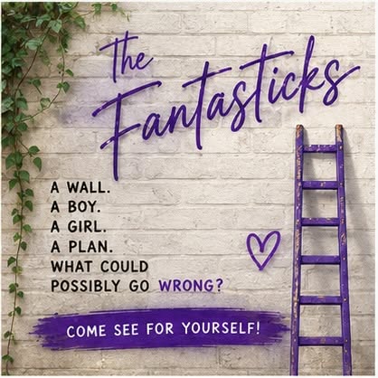 The Fantasticks by Milam Community Theater