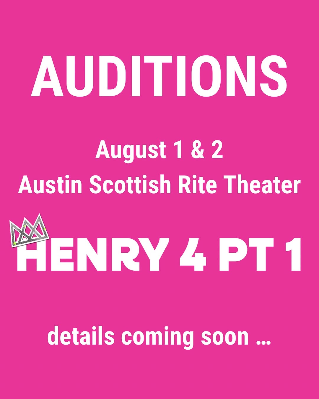CTX4448. Auditions for Henry 4.1, by Walking Shadow Shakespeare, Austin