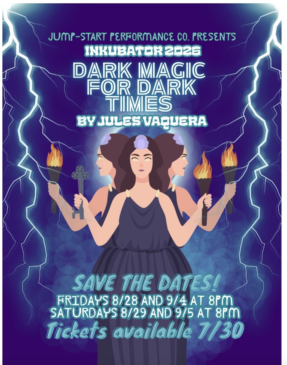 Dark Magic for Dark Times by Jump-Start Performance Company