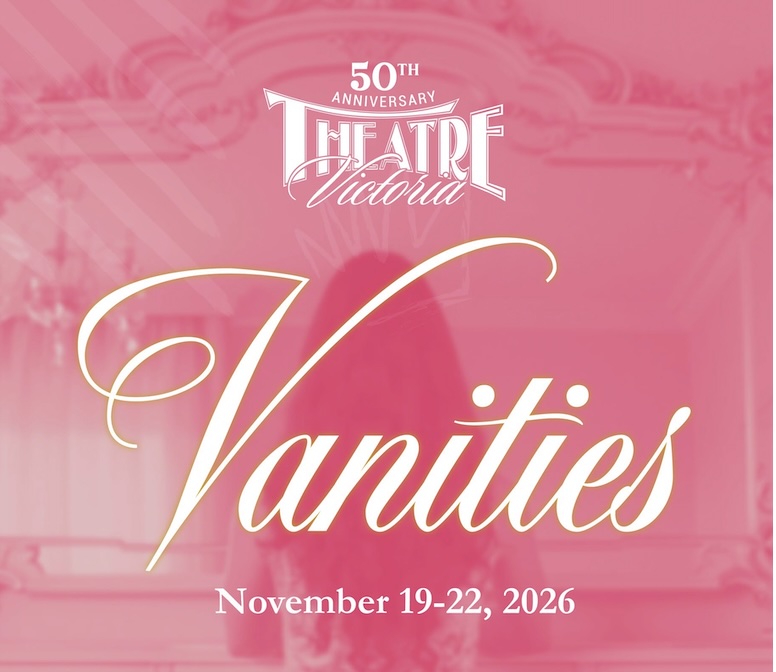 Vanities by Theatre Victoria