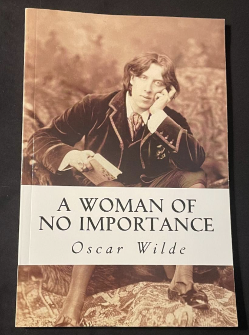 A Woman of No Importance by Different Stages
