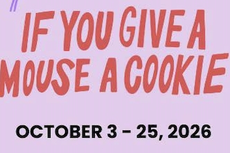 If You Give A Mouse A Cookie by Magik Theatre