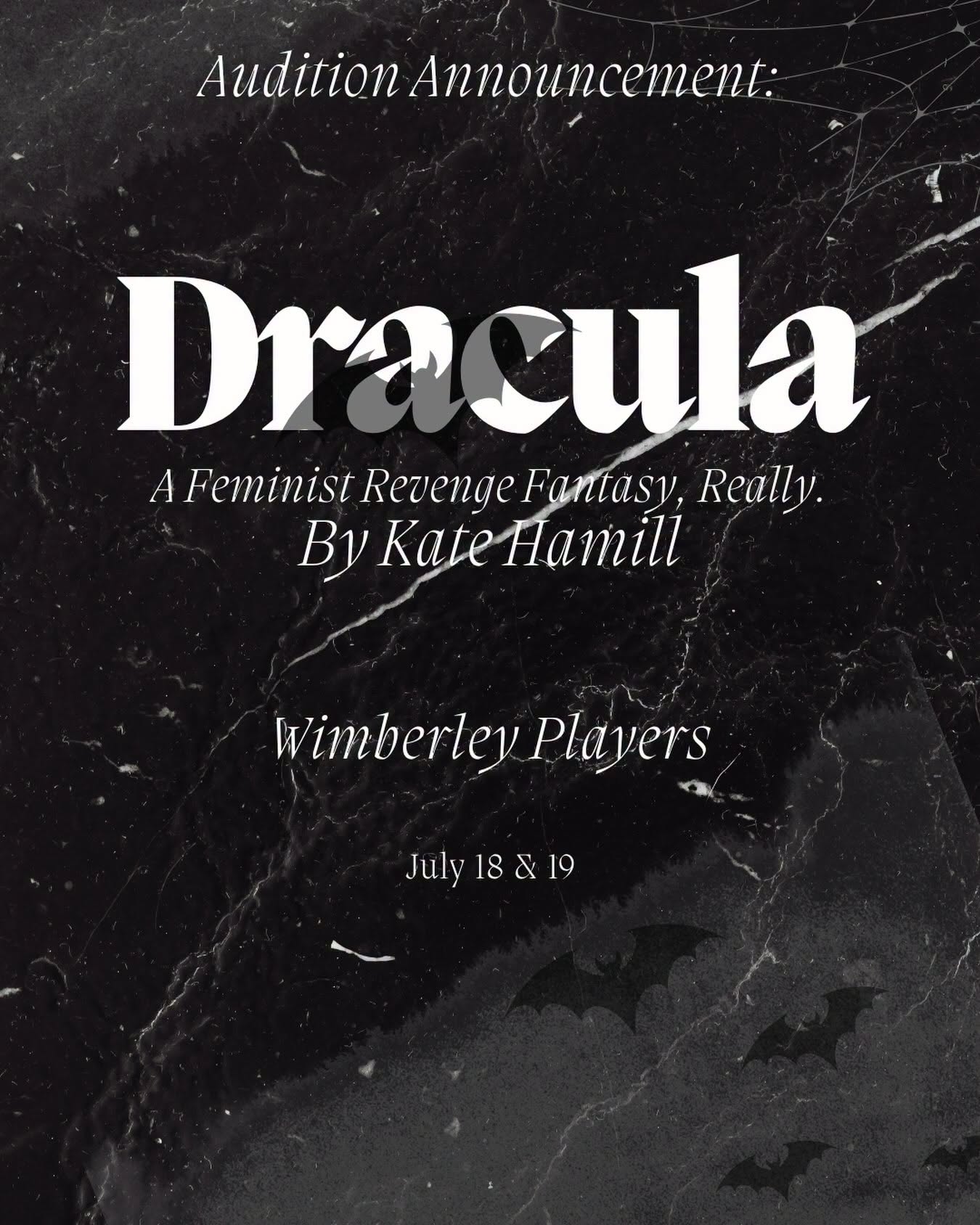 CTX4449. Auditions for Dracula - A Feminist Revenge Tragedy, Really, by Wimberley Players