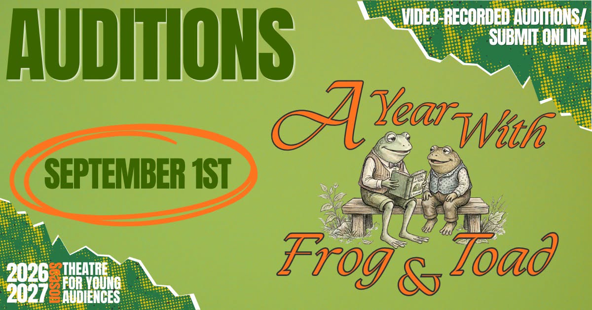 CTX4494. Video Auditions for A Year with Frog and Toad, by Georgetown Palace Theatre