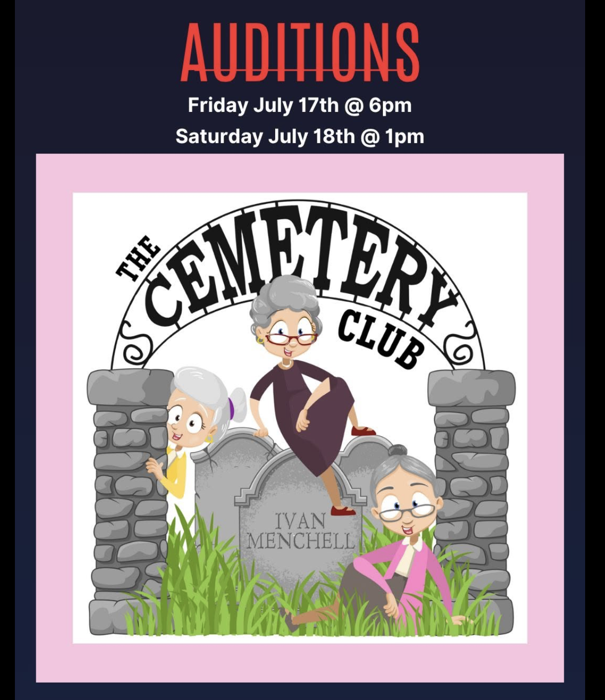 CTX4553. Auditions for The Cemetery Club, by Lee County Arts Center, Giddings