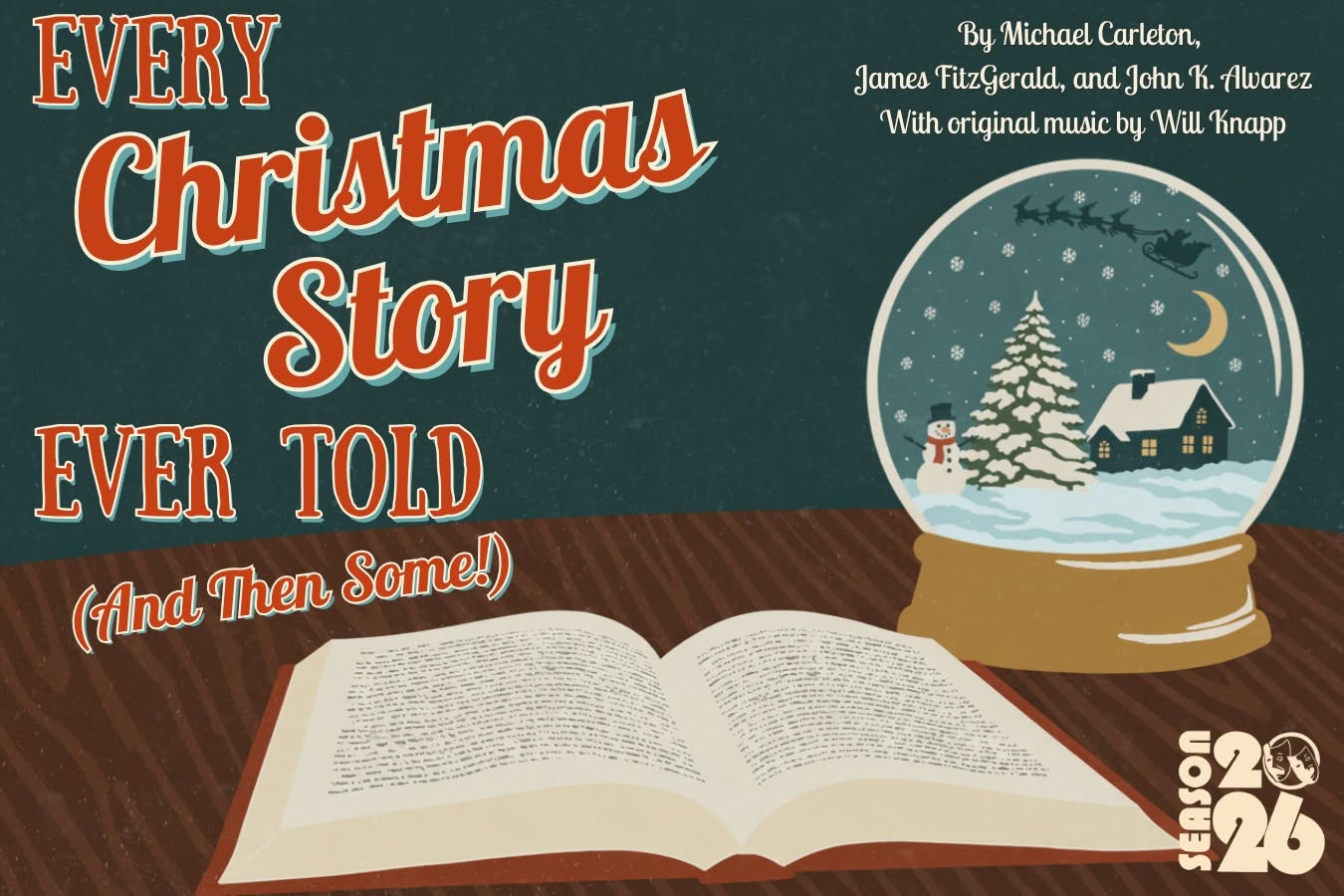 Every Christmas Story Ever Told - And Then Some! by Playhouse 2000