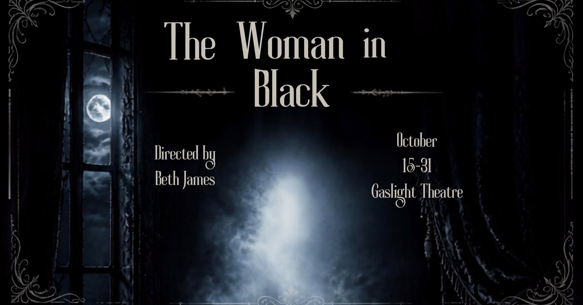 Woman in Black by Gaslight Baker Theatre