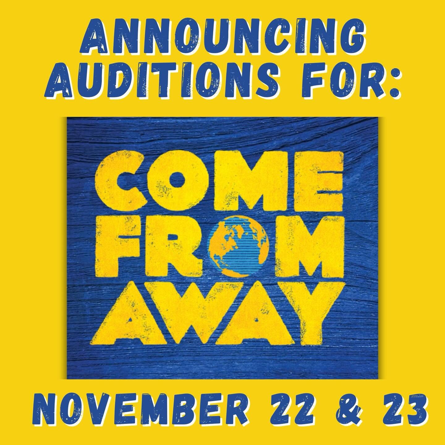Auditions for Come from Away, by Circle Arts Theatre, New Braunfels