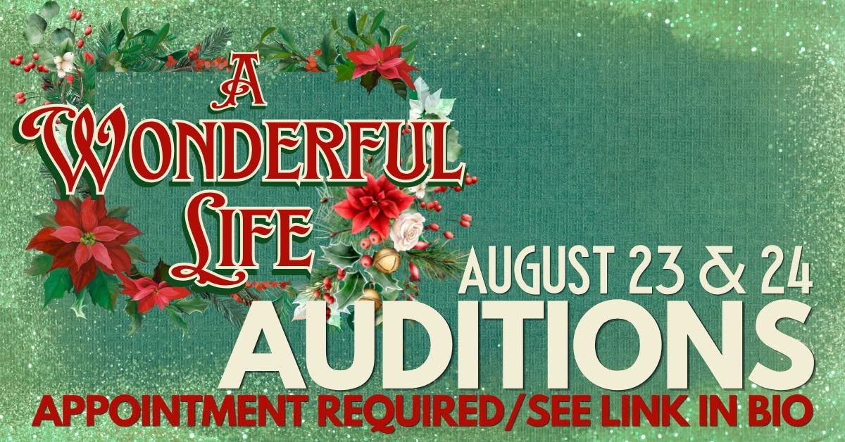 CTX4502. Auditions for It's A Wonderful Life, the musical, by Georgetown Palace Theatre