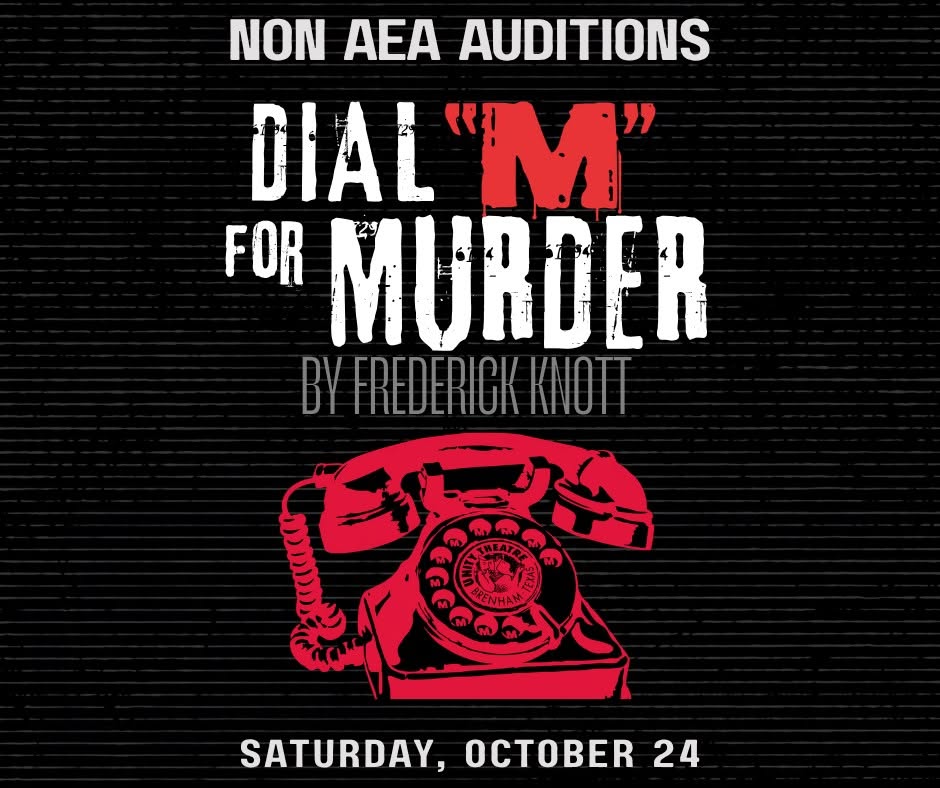 CTX4559. Auditions for Two Characters in Dial M for Murder, by Unity Theatre, Brenham