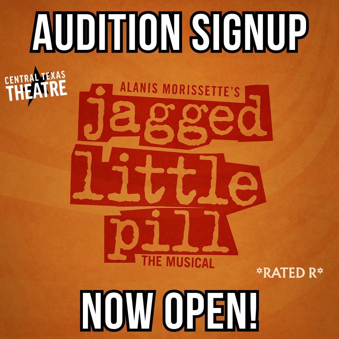 CTX4570. Auditions for Alanis Morissette’s Jagged Little Pill, The Musical, by Central Texas Theatre (formerly Vive les Arts), Killeen