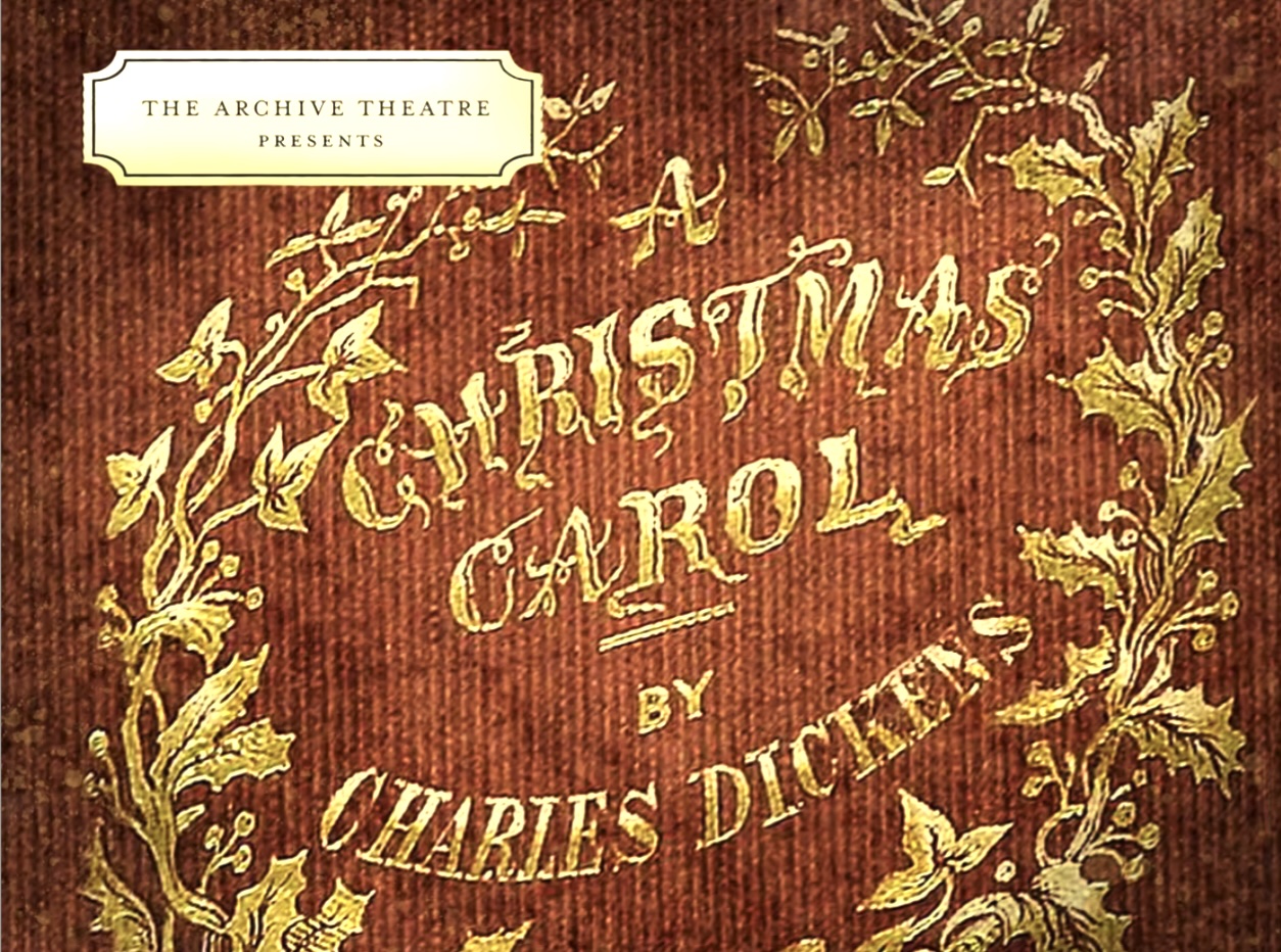 A Christmas Carol (Davis and Beaver) by The Archive Theater Company