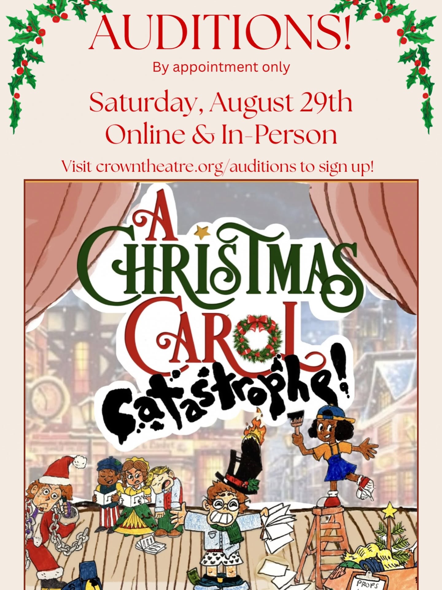 CTX4520. In-person and Video Auditions for A Christmas Carol Catastrophe, by Crown Theatre, Austin