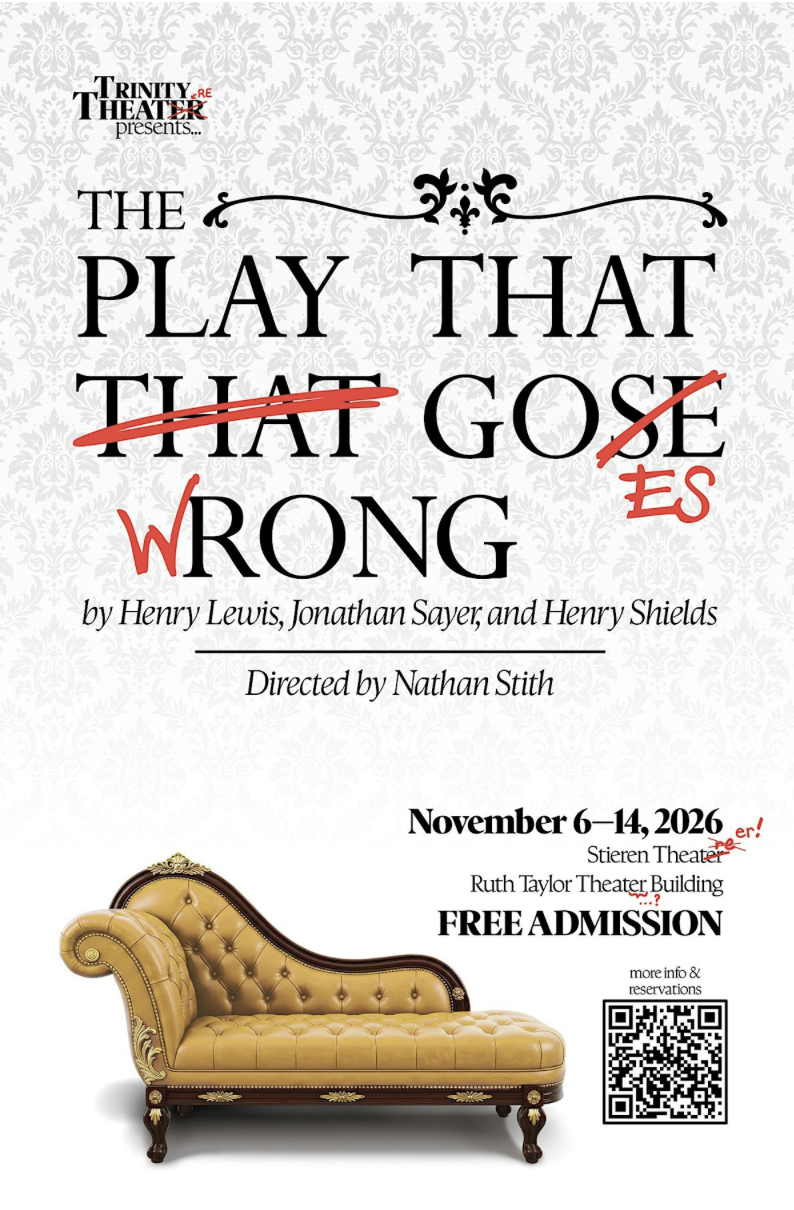 The Play That Goes Wrong by Trinity University