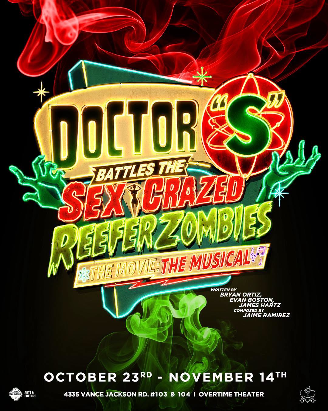 Dr. S Battles the Sex-Crazed Reefer Zombies: The Movie: The Musical by Overtime Theater