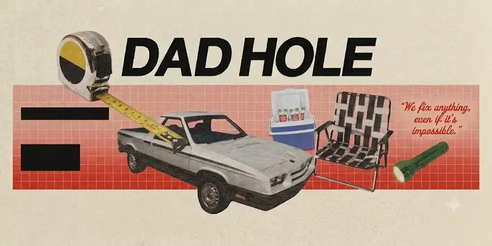 Dad Hole by Sarah Loucks and Amber Wilson