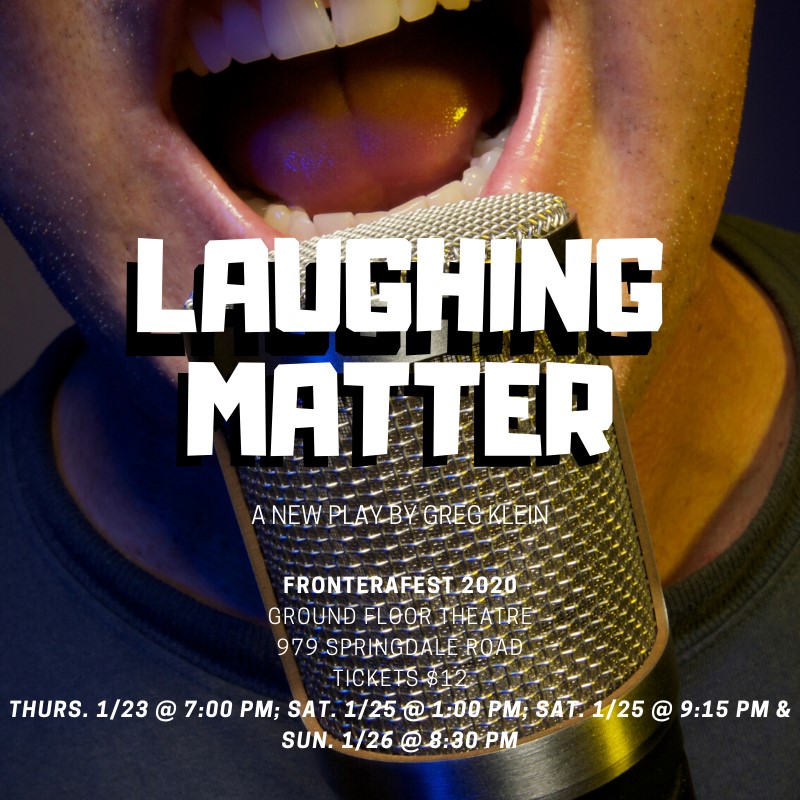 Laughing Matter by FronteraFest