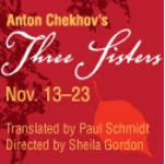 The Three Sisters by Mary Moody Northen Theatre