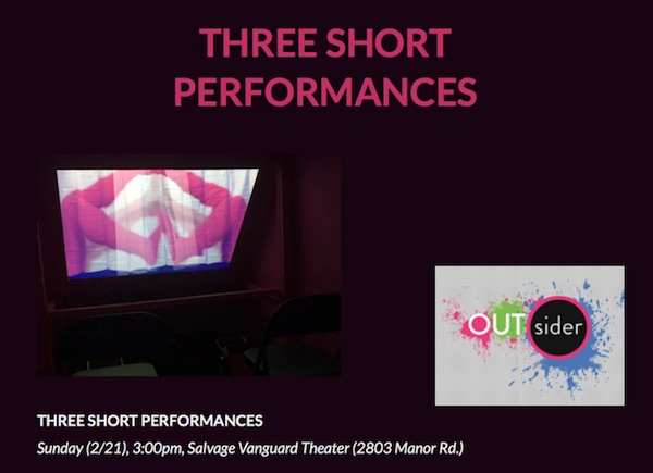 Three Short Performances by OUTsider Festival