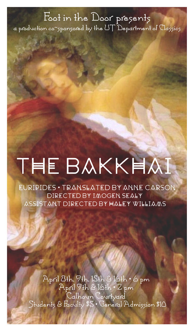 The Bakkhai by Foot in the Door, University of Texas