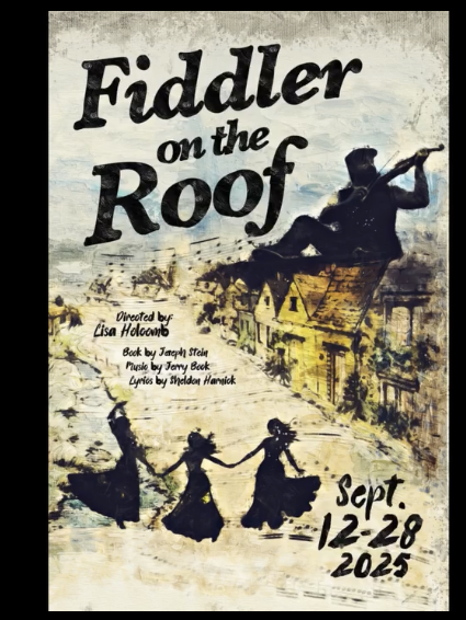 Fiddler on the Roof - September 12 - 28, 2025