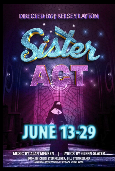 Sister Act - June 13 - 29, 2025