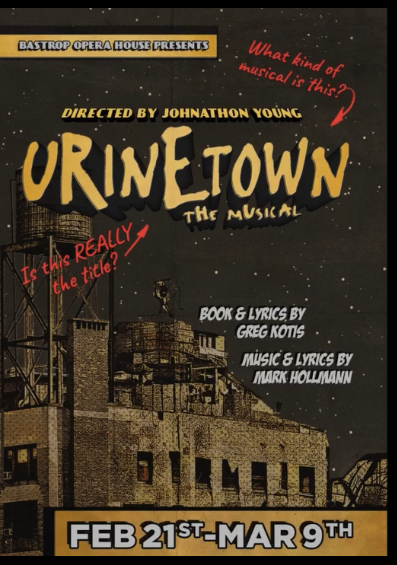Urinetown (musical) - February 21 - March 9, 2025
