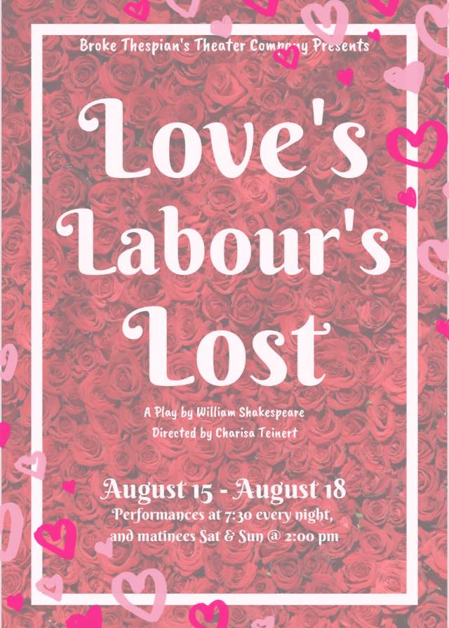 Love's Labor's Lost by Broke Thespians Theatre Company