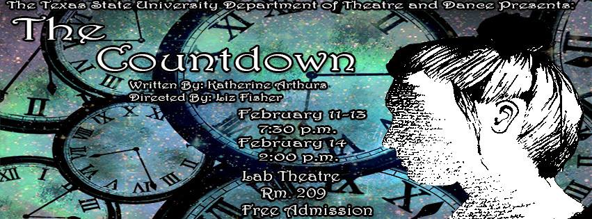 The Countdown by Texas State University Department of Theatre, Dance and Film