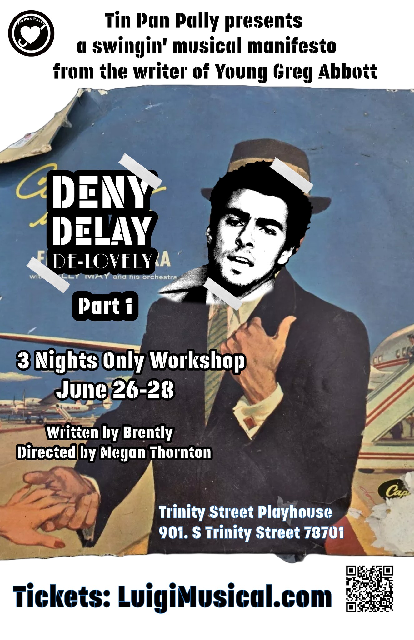 Deny, Delay, DeLovely by Tin Pan Pally