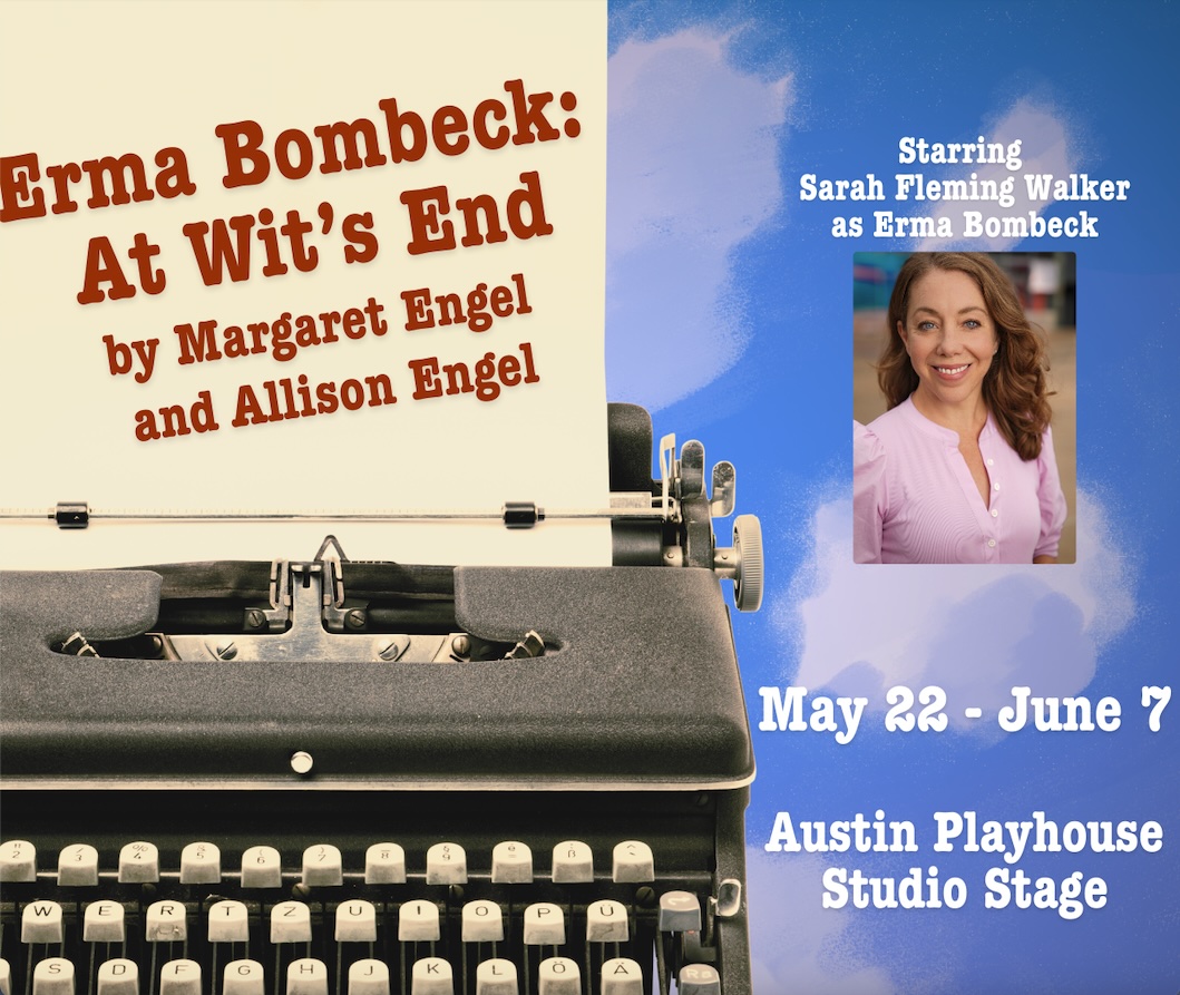 Erma Bombeck: At Wit's End by Austin Playhouse