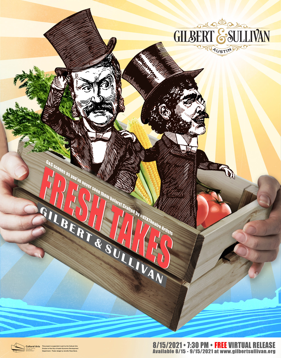 Review: Fresh Takes on Gilbert and Sullivan, Episode 2, Gilbert & Sullvan Austin, Streaming Free of Charge through September 15, 2021