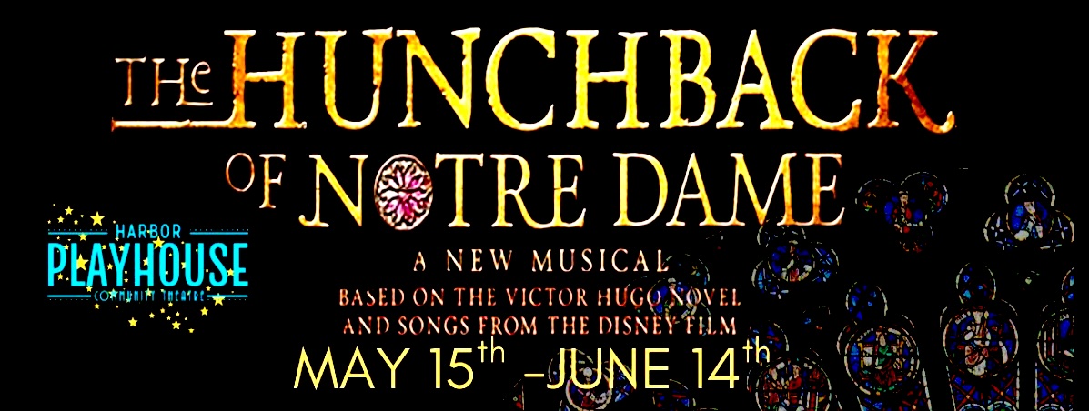 The Hunchback of Notre Dame by Harbor Playhouse