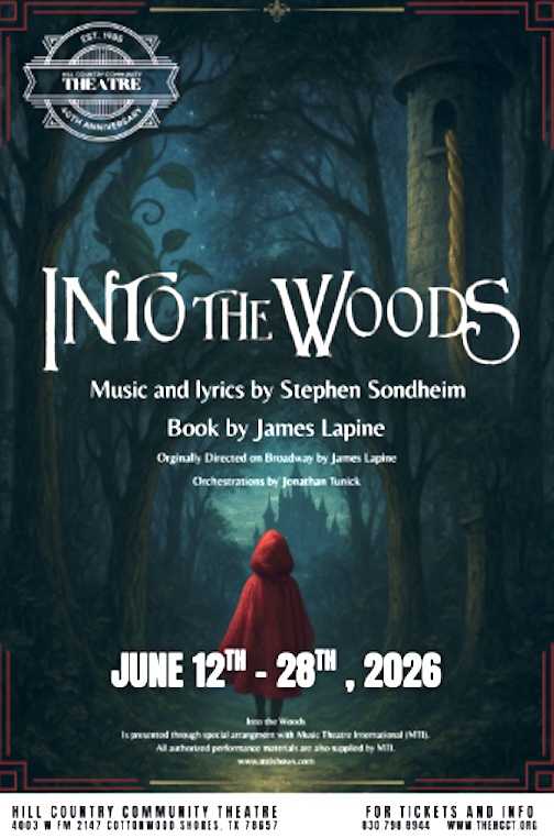 Into The Woods by Hill Country  Community Theatre (HCCT)