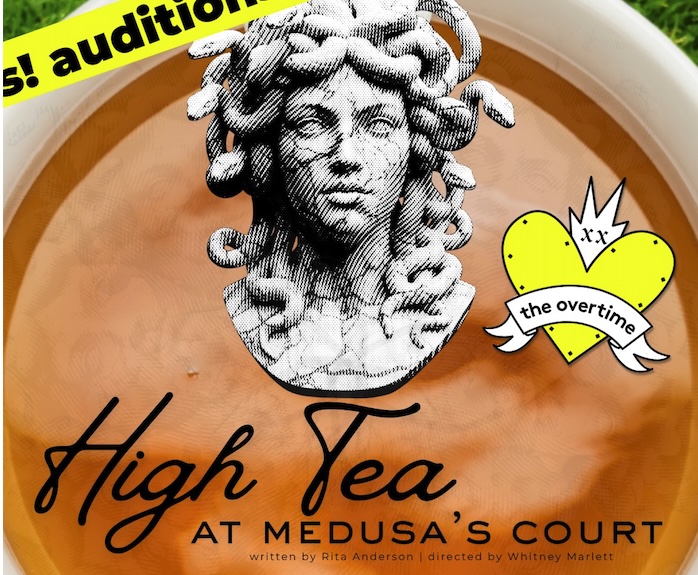 High Tea at Medusa's Court by Overtime Theater