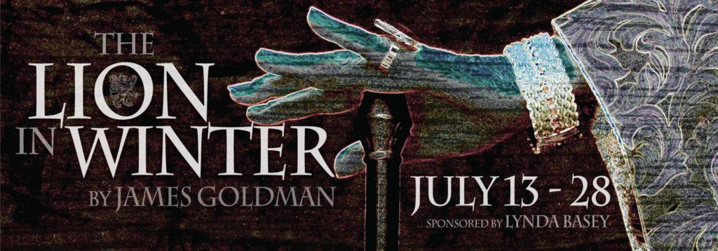 The Lion in Winter by Gaslight Baker Theatre