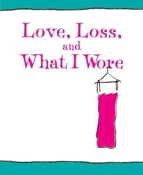 Love, Loss and What I Wore by Theatre for a Cause
