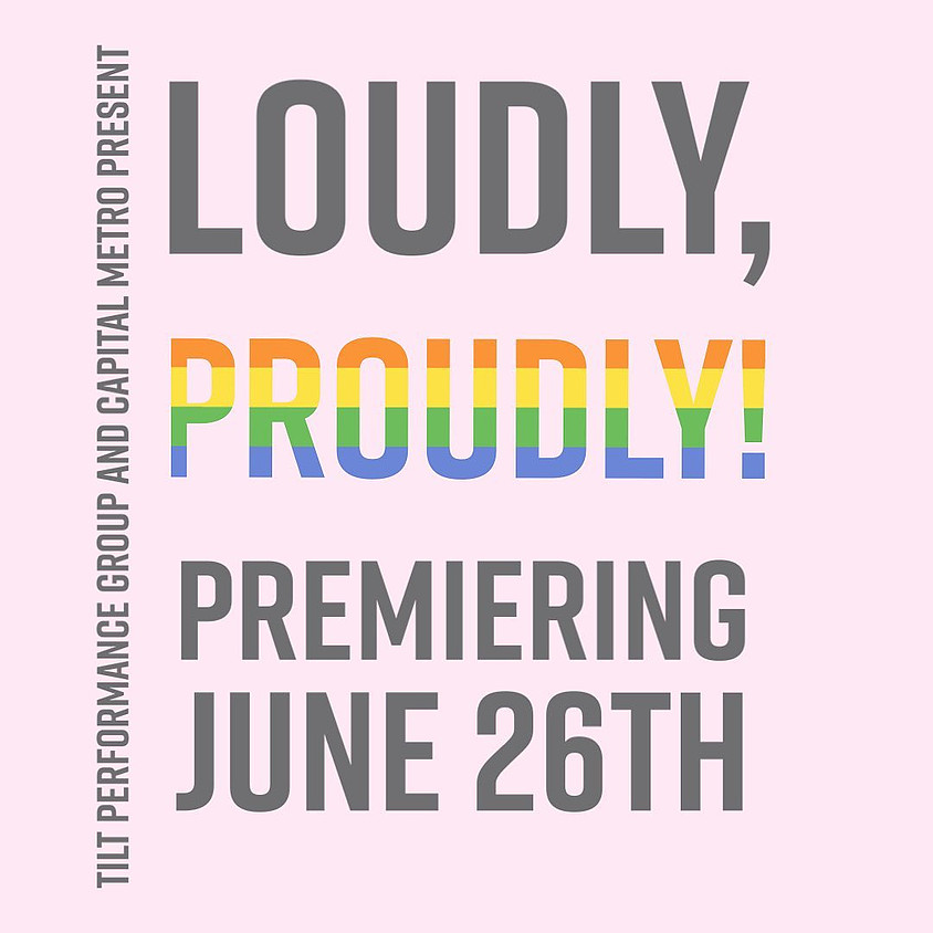 Loudly, Proudly! by TILT Performance Group