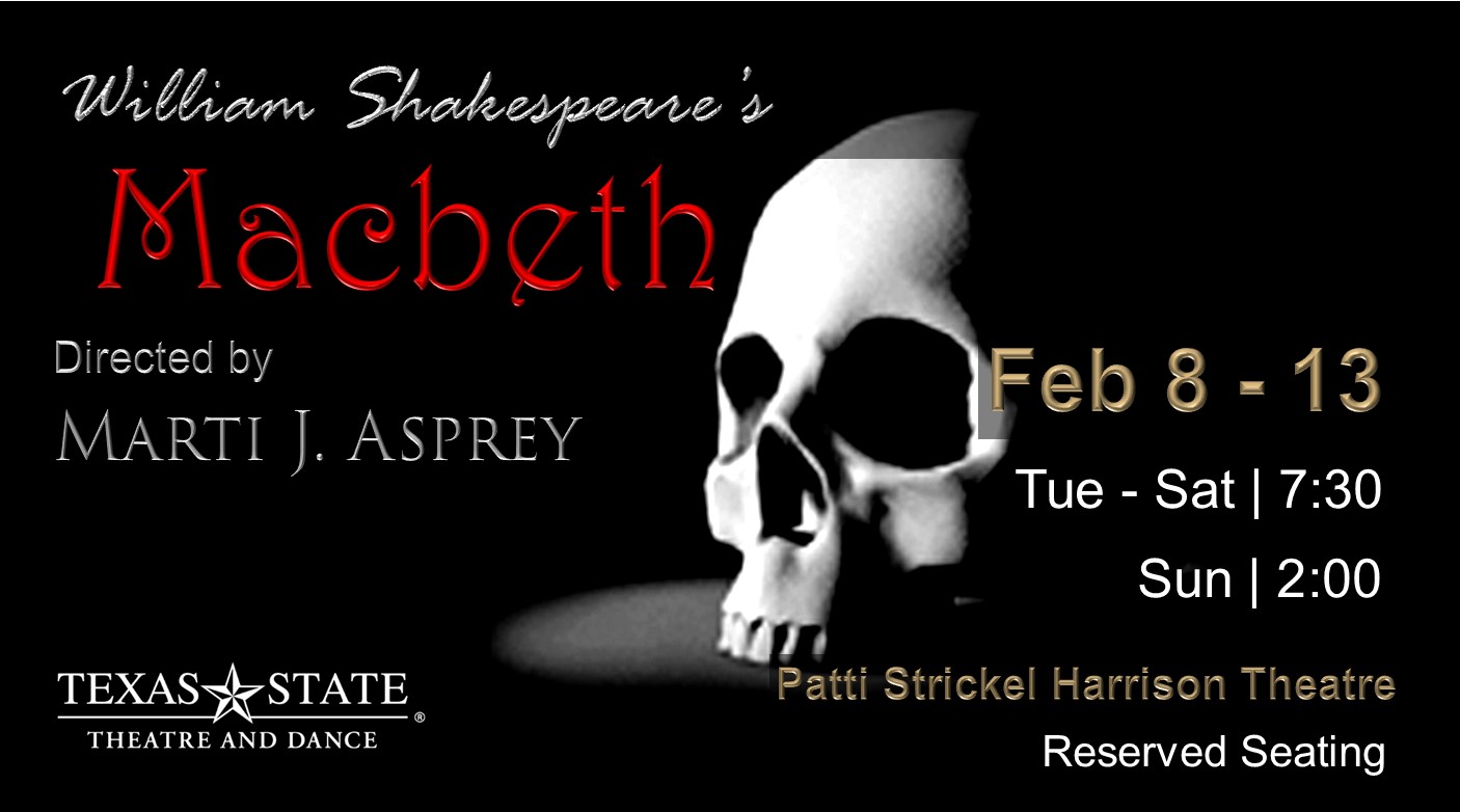 Macbeth by Texas State University Department of Theatre, Dance and Film
