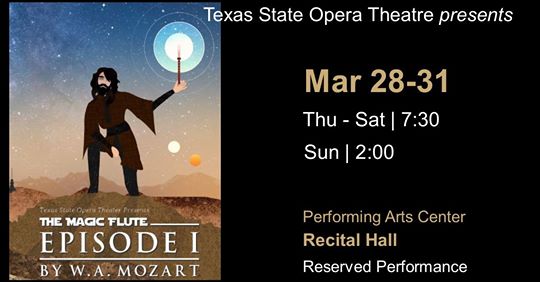 The Magic Flute by Texas State University Department of Theatre, Dance and Film