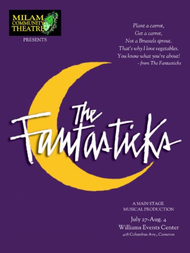 The Fantasticks by Milam Community Theater