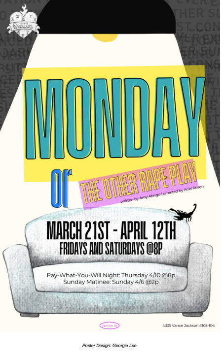 MONDAY, or The Other Rape Play by Overtime Theater