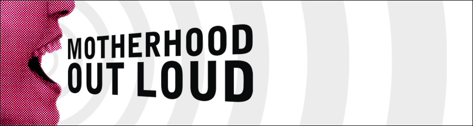 Motherhood Out Loud by Playhouse San Antonio