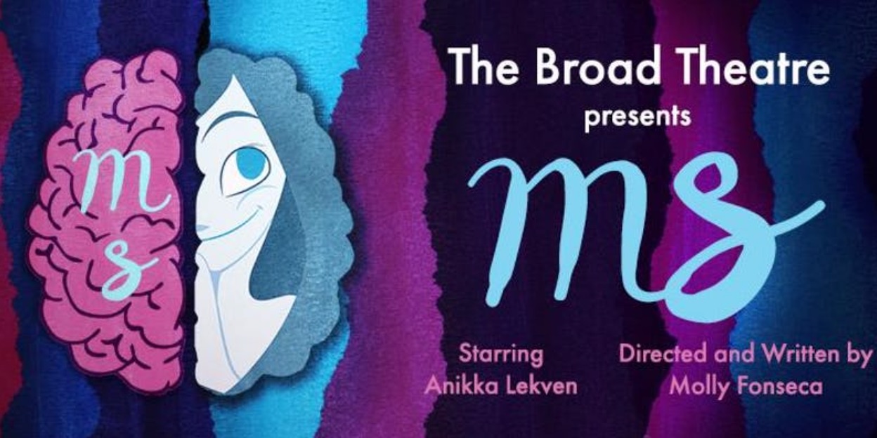 MS by Broad Theatre