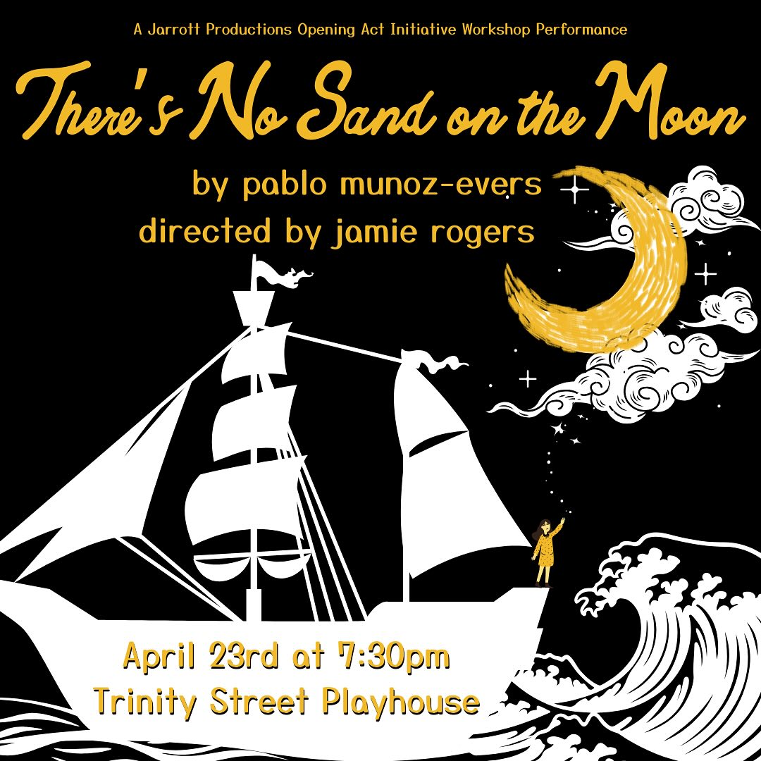 There's No Sand on the Moon by Jarrott Productions