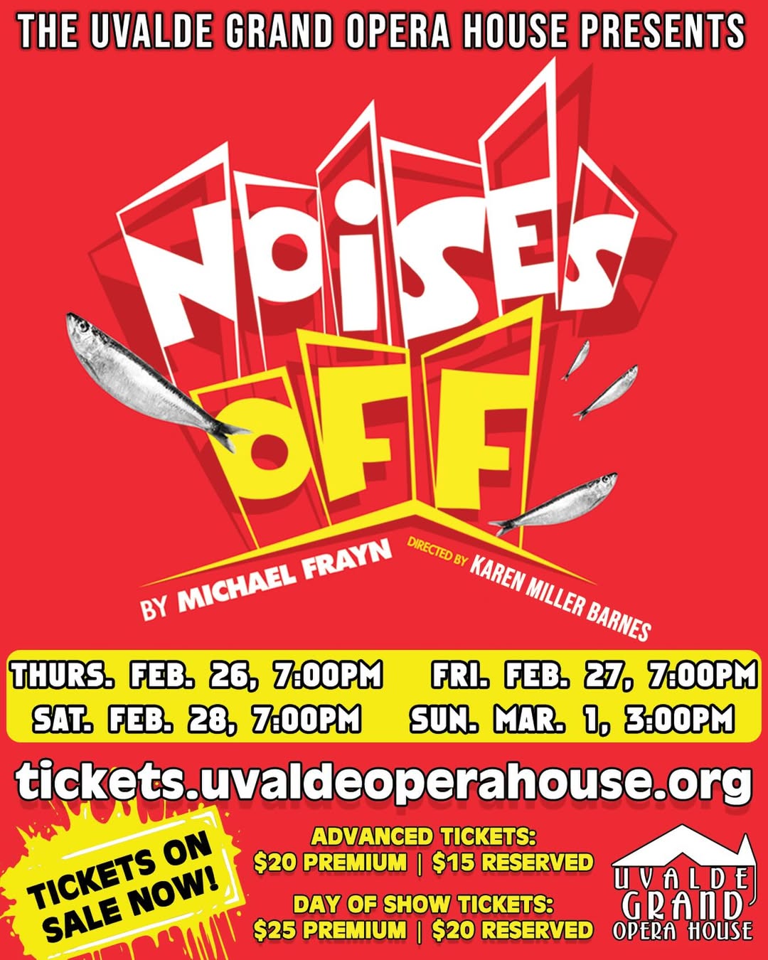 Noises Off by Uvalde Grand Opera House