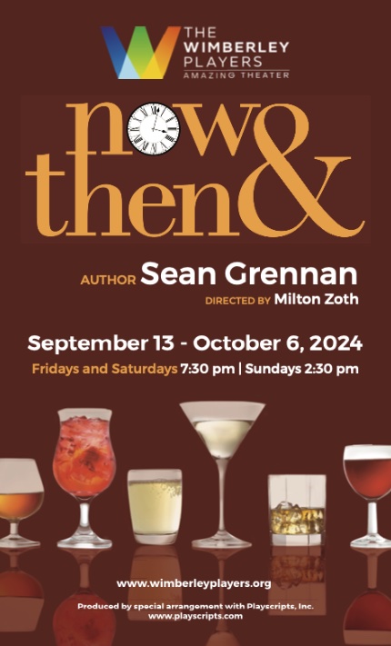 Now and Then by Wimberley Players